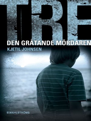 cover image of Tre 6--Den gråtande mördaren